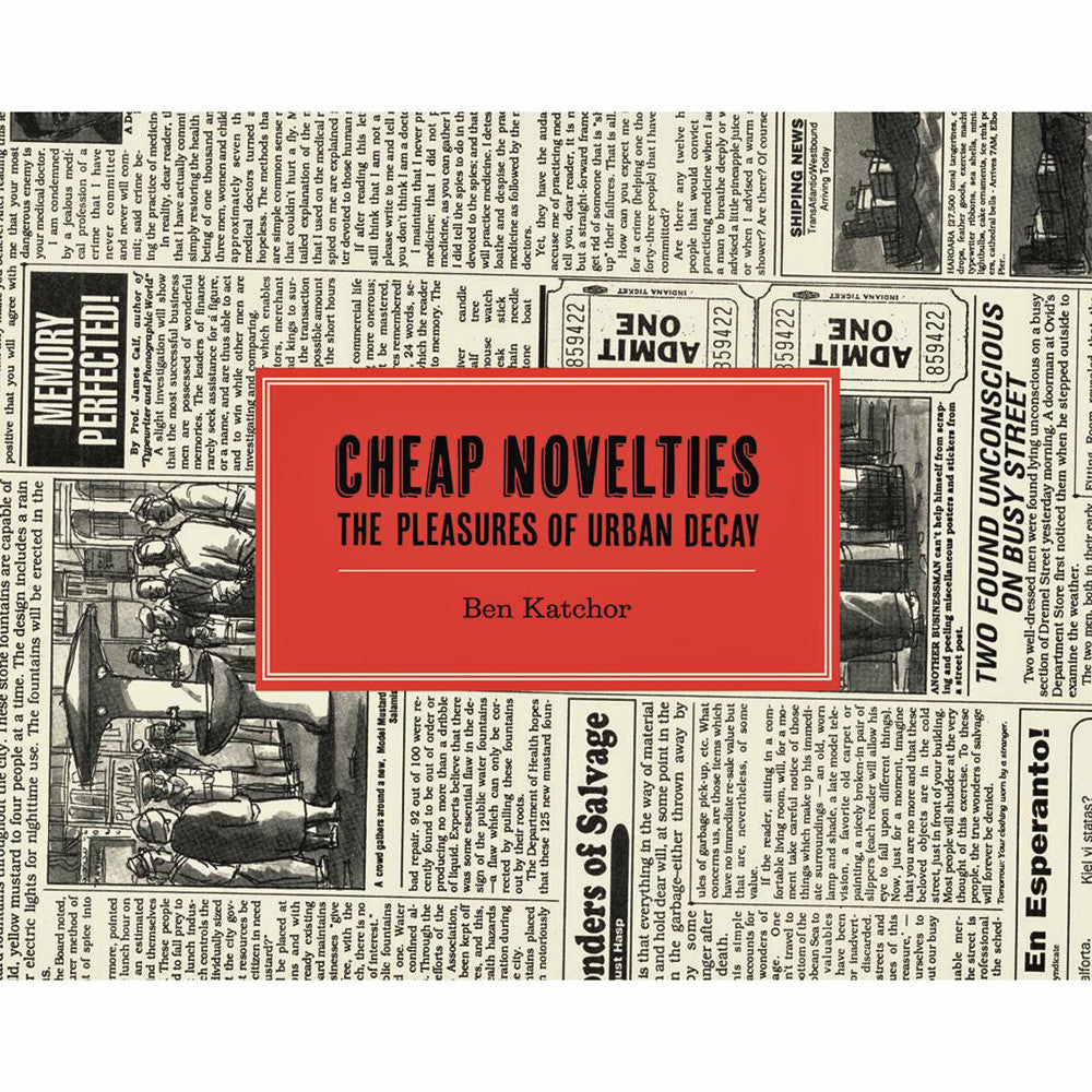 Cheap Novelties: The Pleasures Of Urban Decay