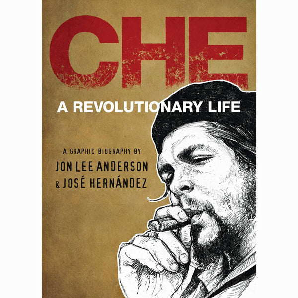 Che: A Revolutionary Life
