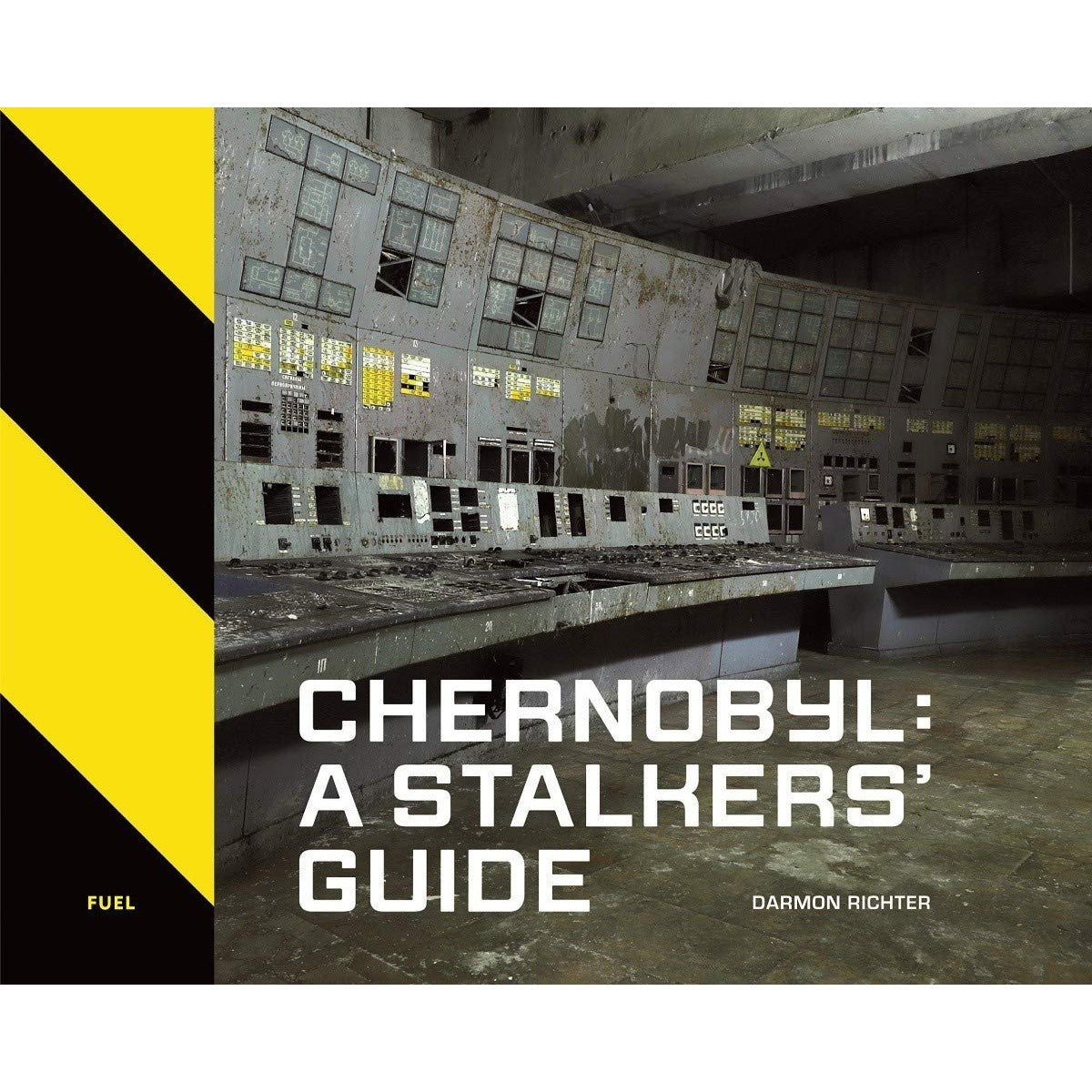 Chernobyl: A Stalkers' Guide