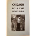 Chicago Gets 4 Stars History Zine #1