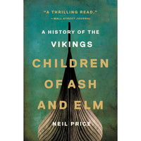 Children of Ash and Elm: A History of the Vikings