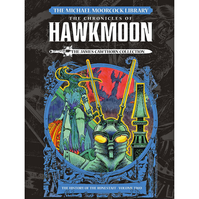 Michael Moorcock Library: The Chronicles Of Hawkmoon Volume 2