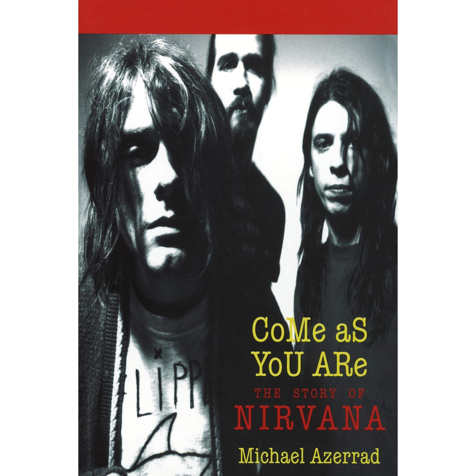 Come As You Are: The Story of Nirvana – Atomic Books