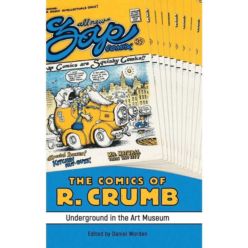  The Comics of R. Crumb: Underground in the Art Museum