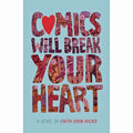 Comics Will Break Your Heart