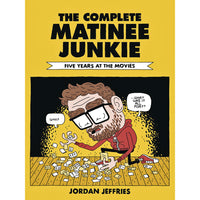 Complete Matinee Junkie: Five Years At The Movies