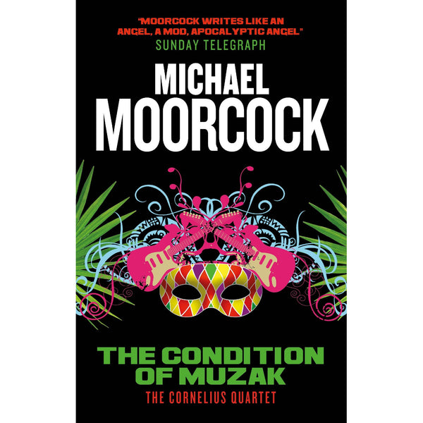 The Condition of Muzak (The Cornelius Quartet 4)