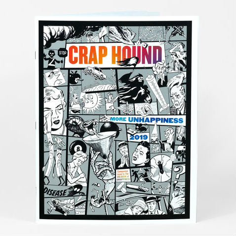 Crap Hound: More Unhappiness