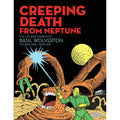 Basil Wolverton Volume 1: Creeping Death From Neptune