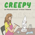 Creepy