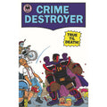 Crime Destroyer True Till Death #1
