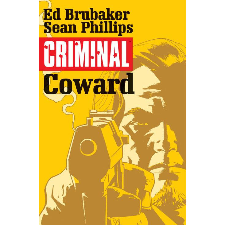 Criminal Volume 1: Coward