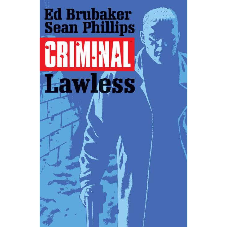 Criminal Volume 2: Lawless