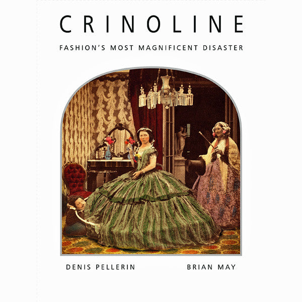Crinoline: Fashion's Most Magnificent Disaster
