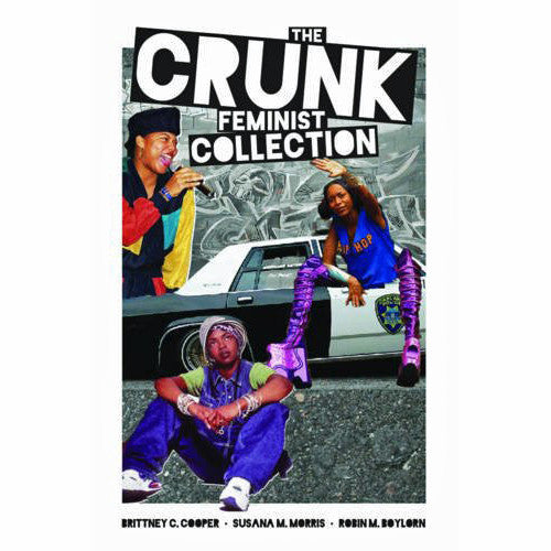 Crunk Feminist Collection
