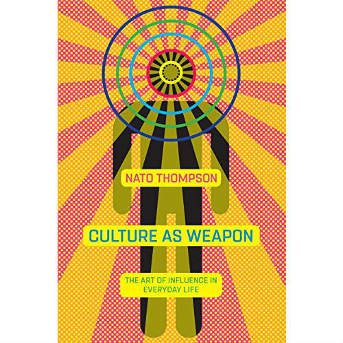 Culture as Weapon (hardcover)