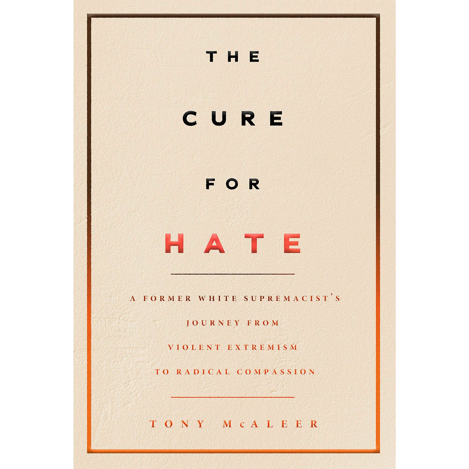 The Cure for Hate