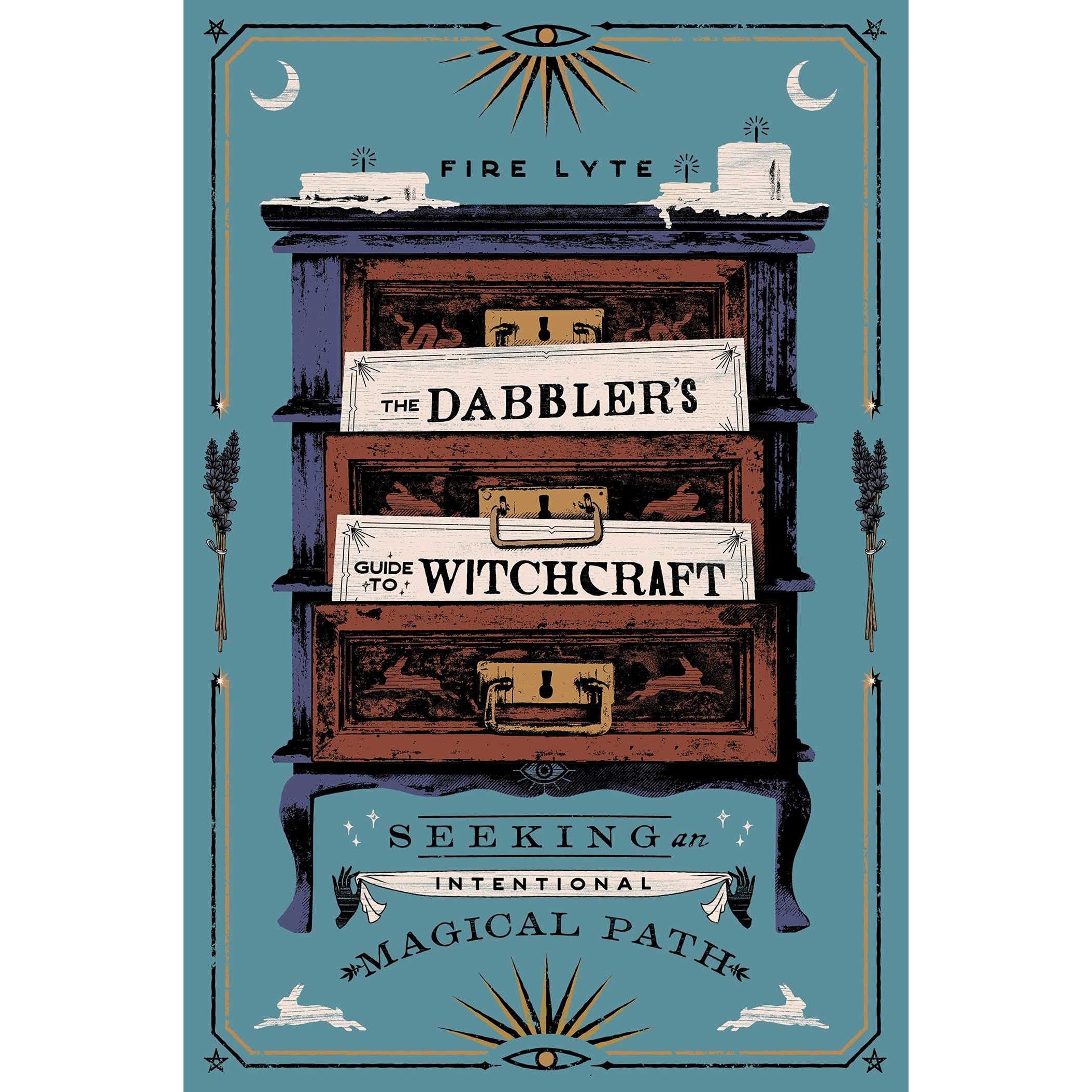 The Dabbler's Guide to Witchcraft