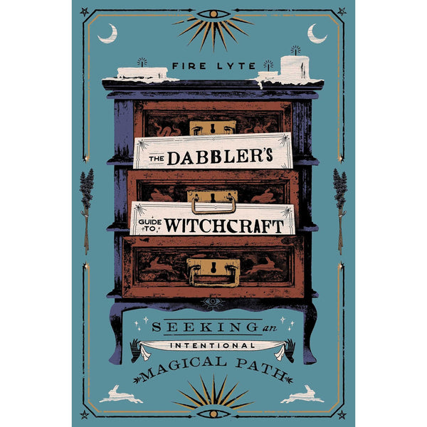 The Dabbler's Guide to Witchcraft