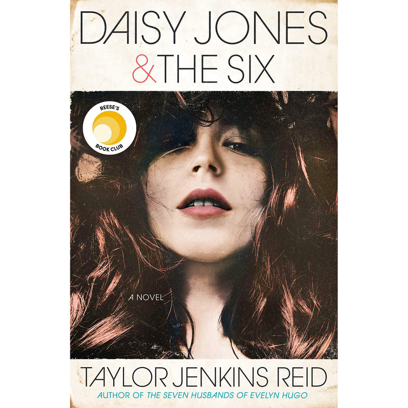 Daisy Jones And The Six: A Novel (hardcover)