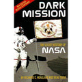 Dark Mission: The Secret History Of NASA