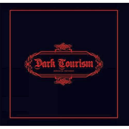 Dark Tourism