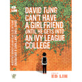 David Tung Can't Have a Girlfriend Until He Gets Into an Ivy League College