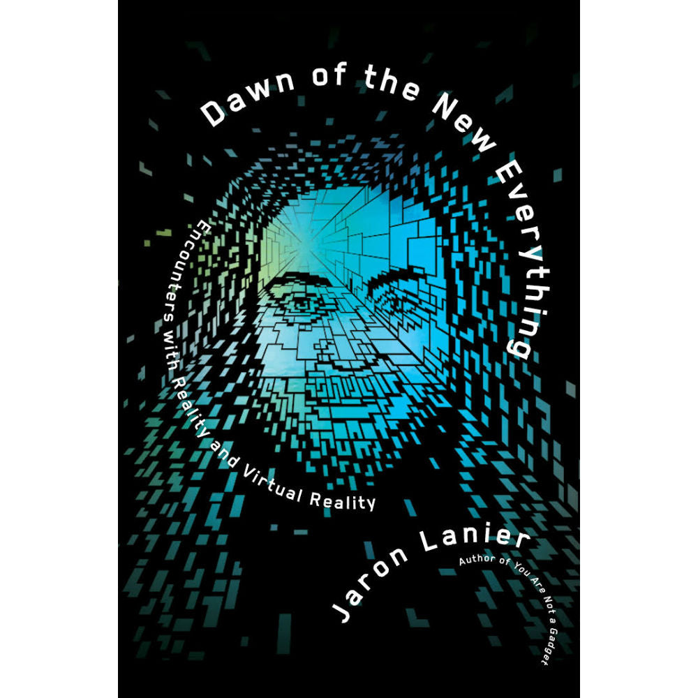 Dawn of the New Everything