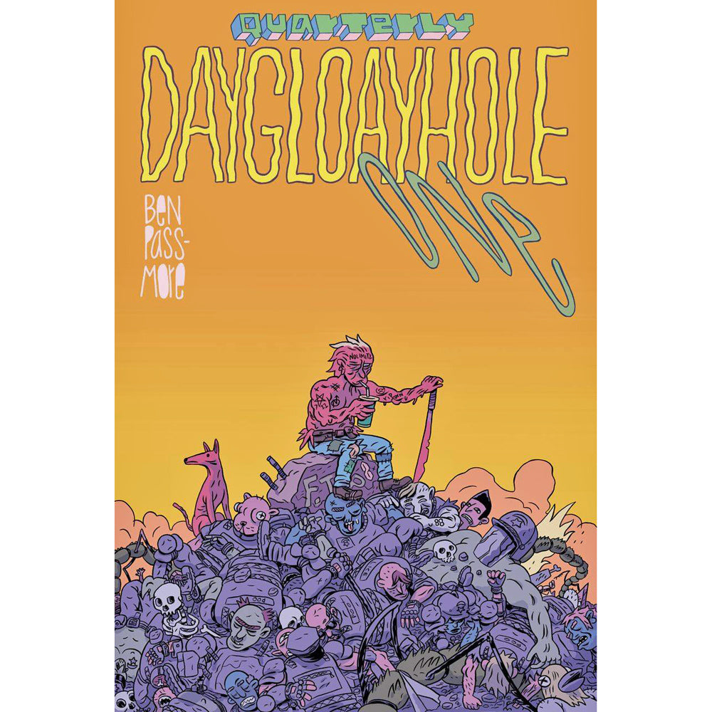 Daygloayhole #1