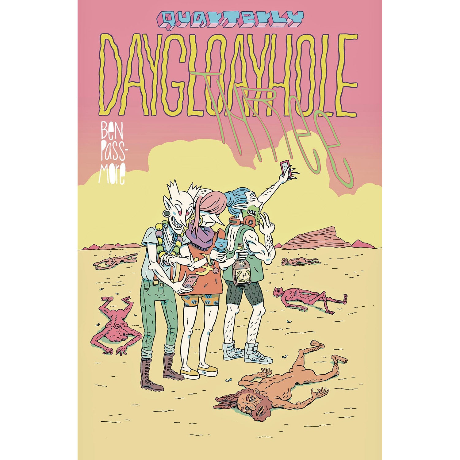 Daygloayhole #3