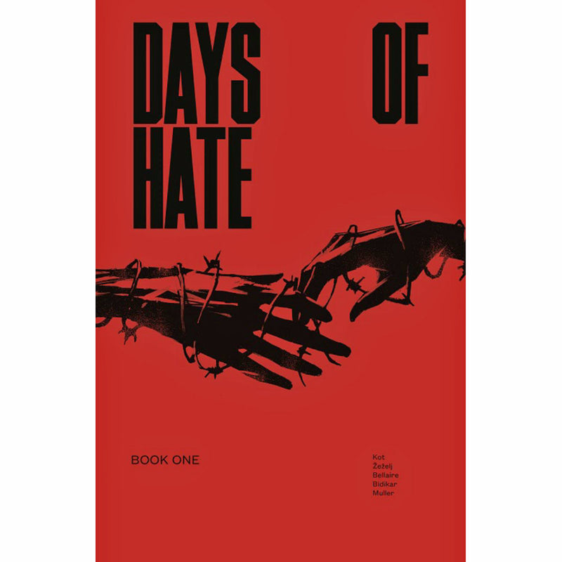 Days Of Hate Volume 1