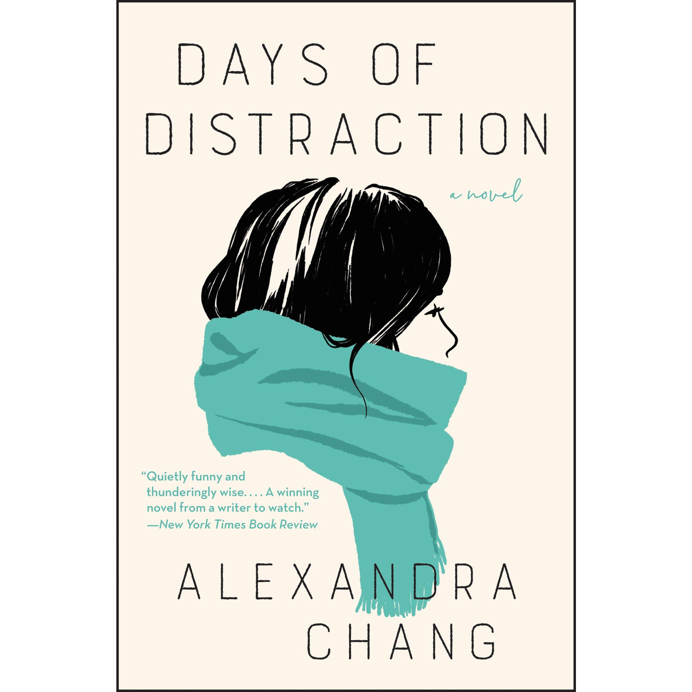 Days of Distraction: A Novel