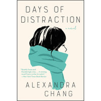 Days of Distraction: A Novel