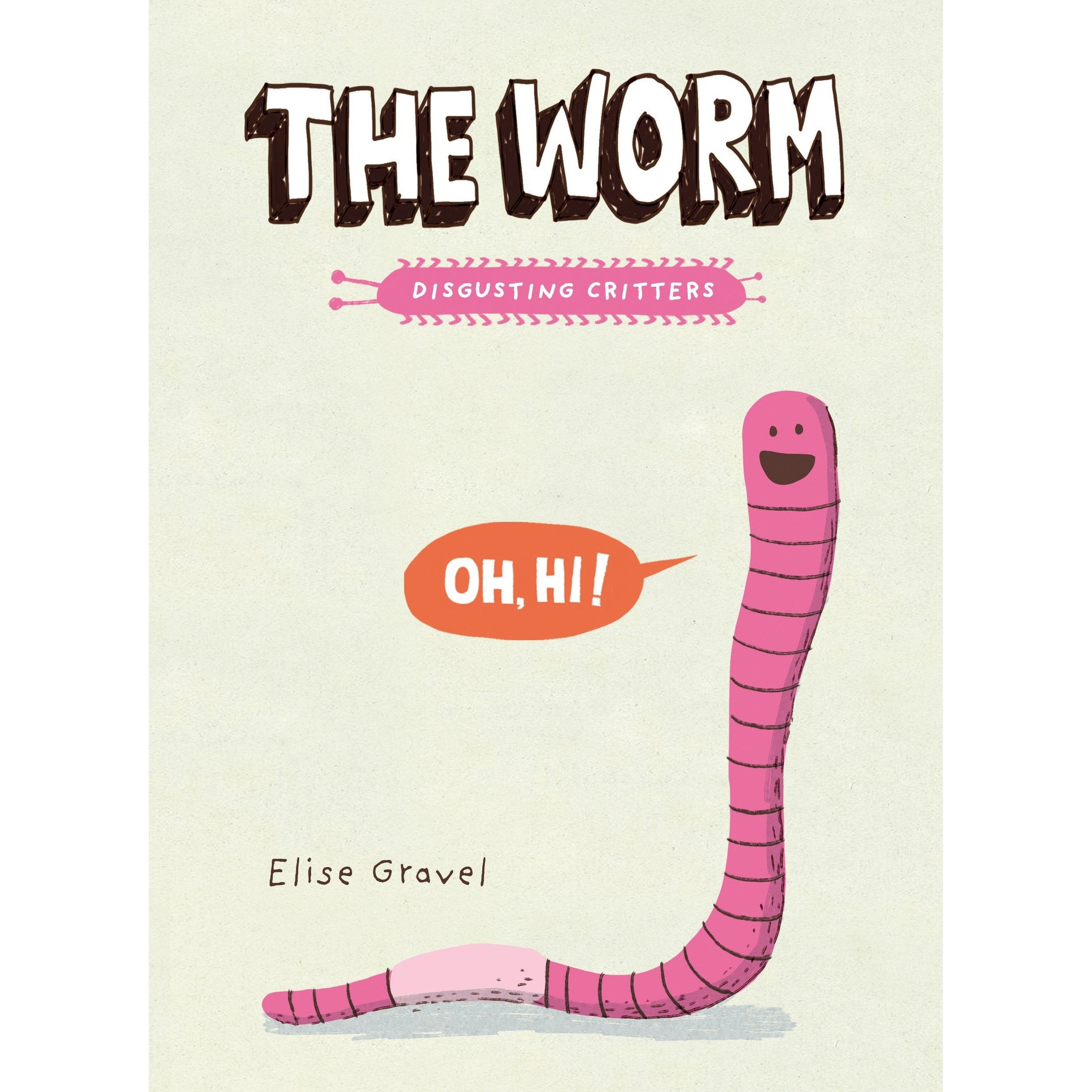 Disgusting Critters: The Worm