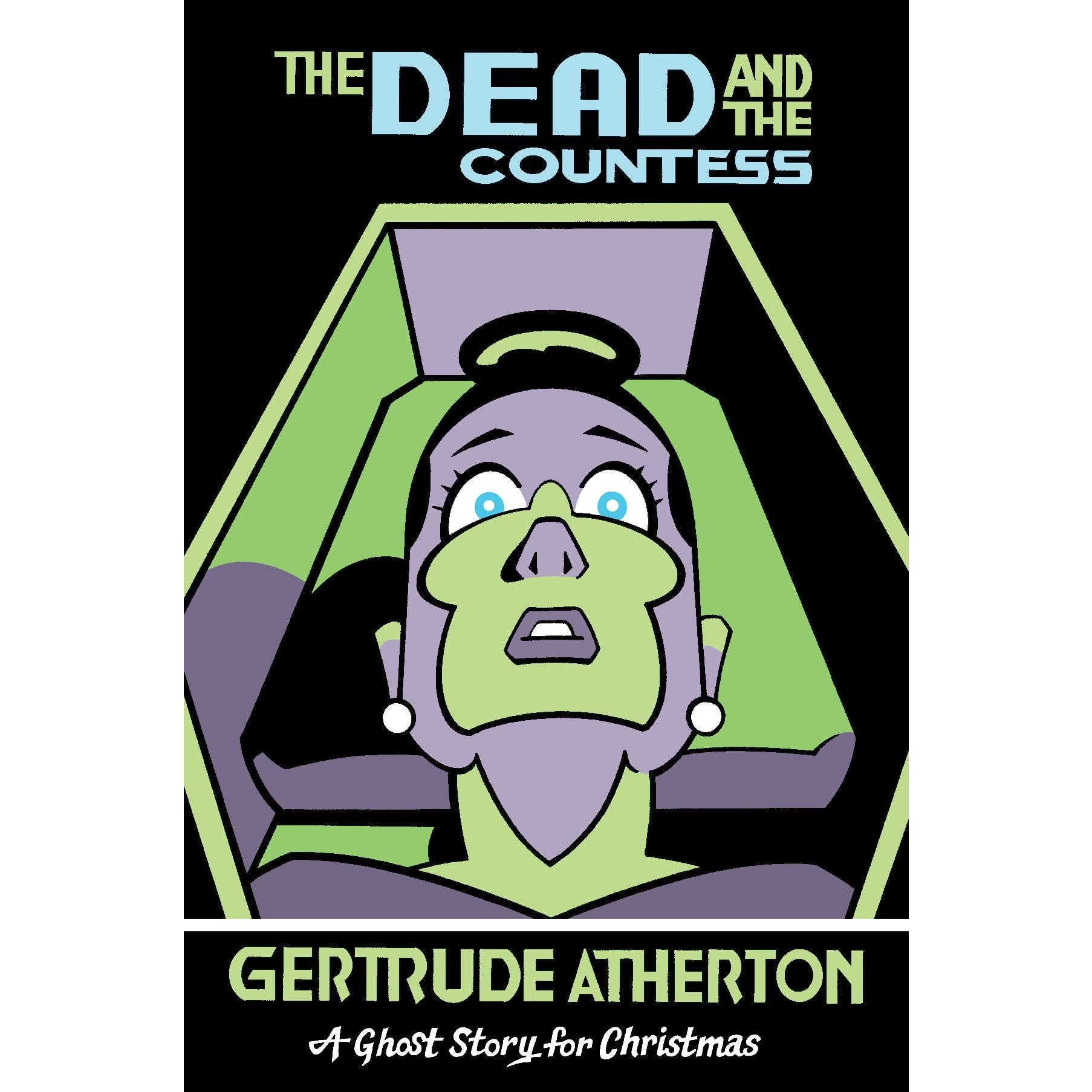 Dead and the Countess: A Ghost Story for Christmas