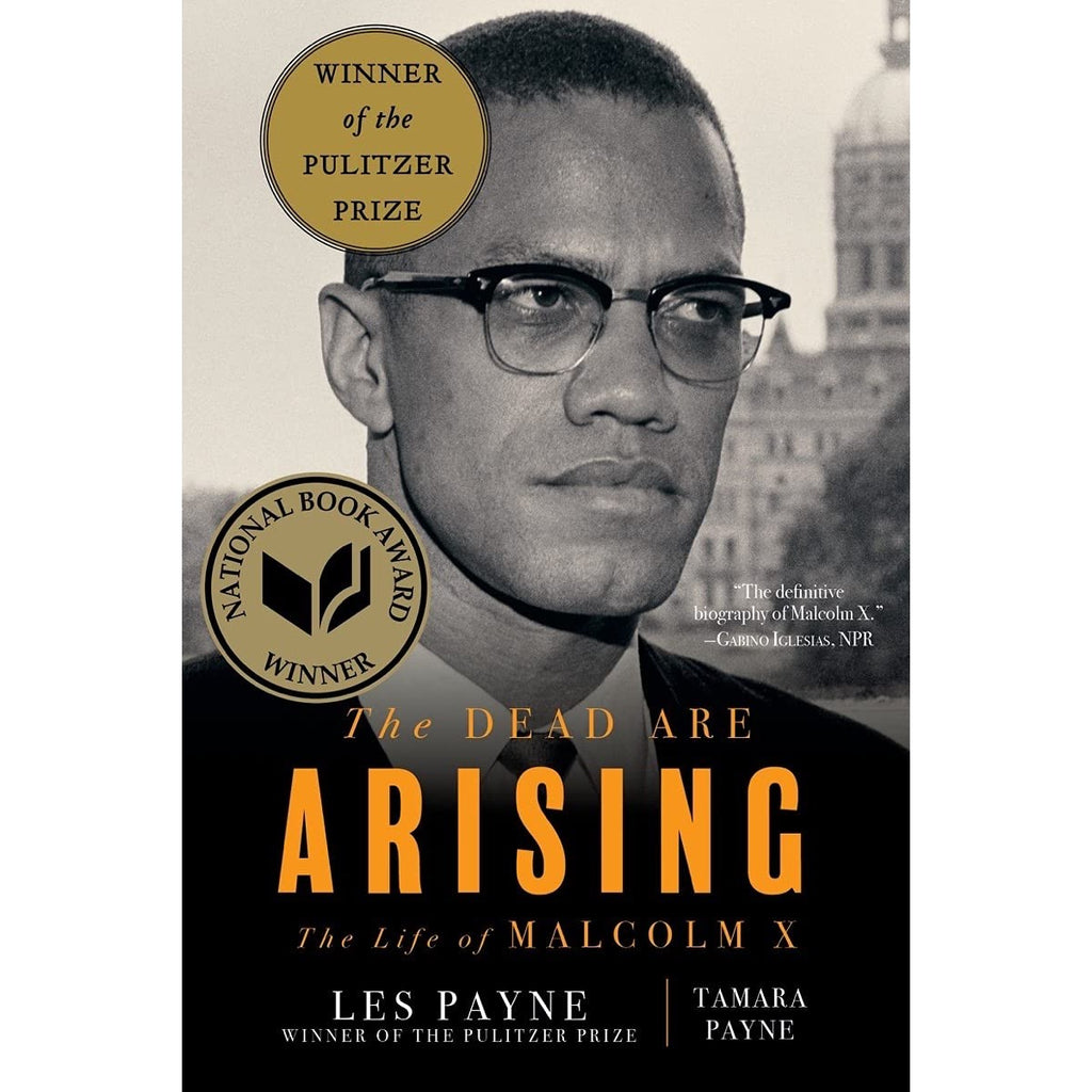 The Dead Are Arising: The Life of Malcolm X