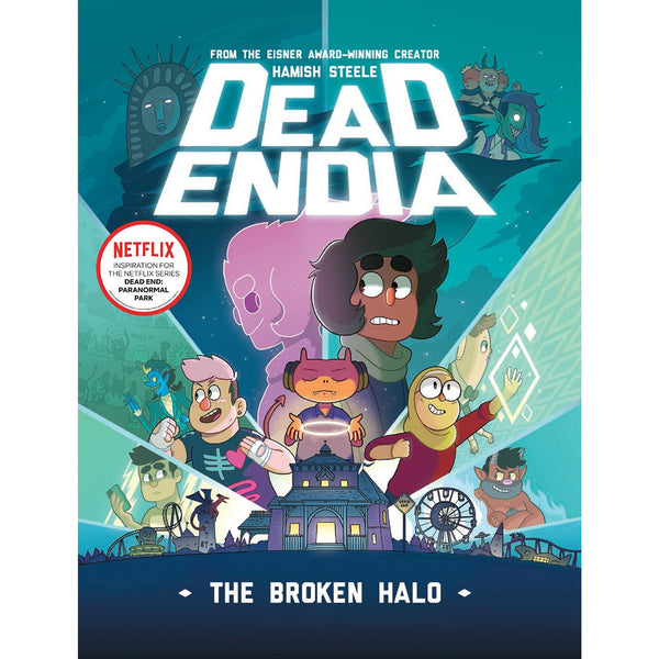 DeadEndia Volume 2: The Broken Halo