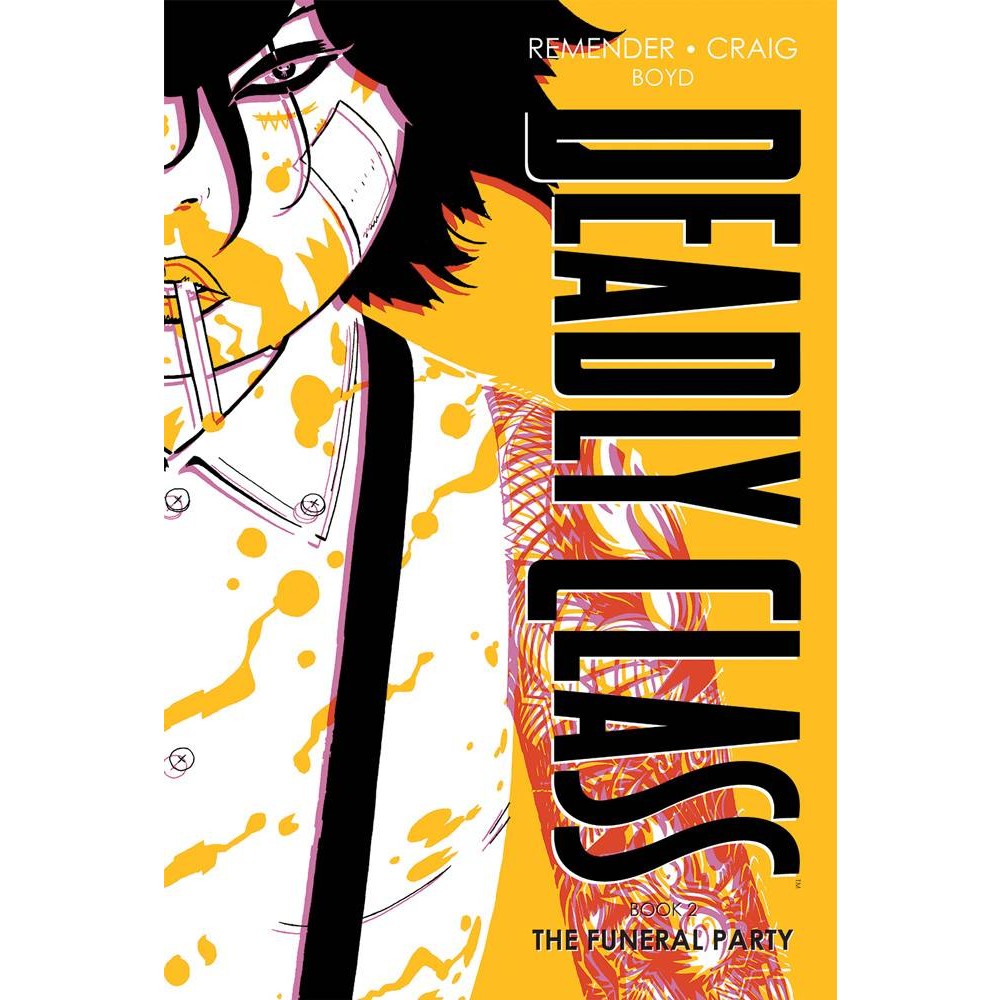 Deadly Class Book 2: The Funeral Party