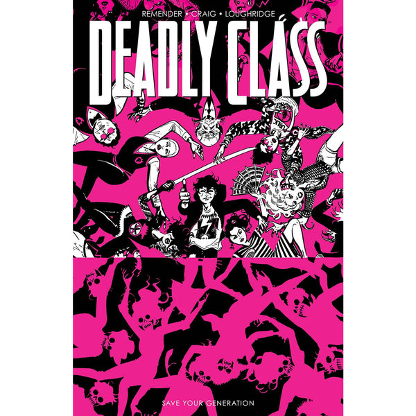 Deadly Class Volume 10
