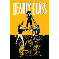 Deadly Class Volume 11: A Fond Farewell Part 1