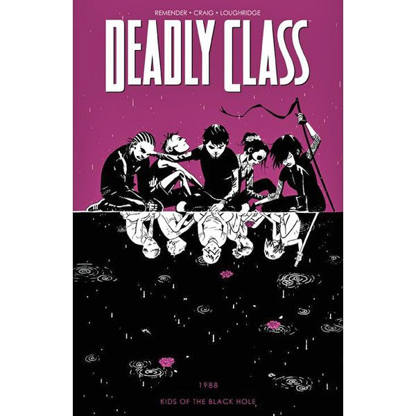 Deadly Class Volume 2: Kids Of The Black Hole