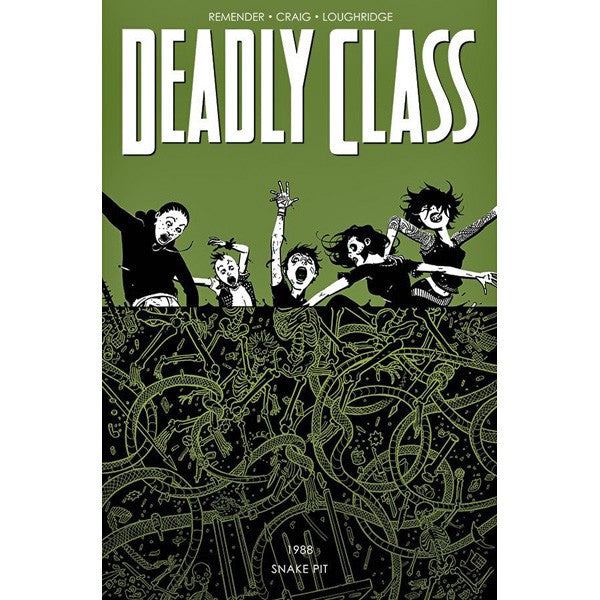Deadly Class Volume 3: The Snake Pit