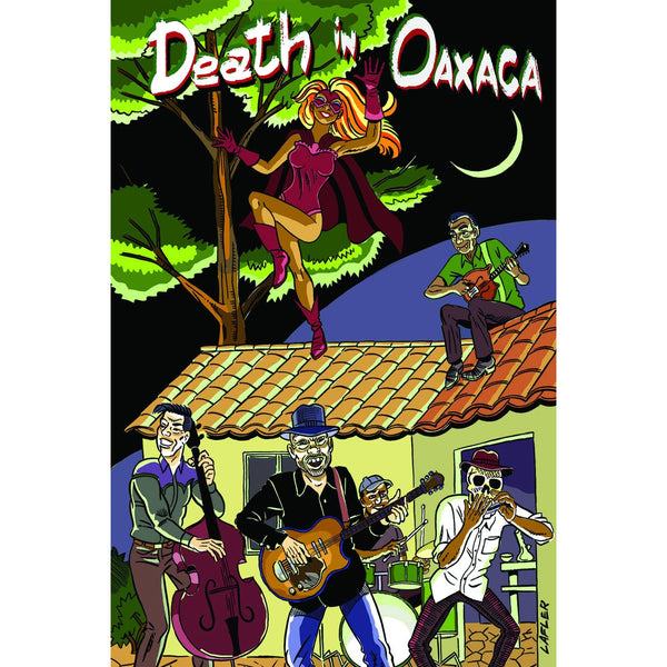 Death In Oaxaca #1