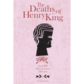 The Deaths Of Henry King