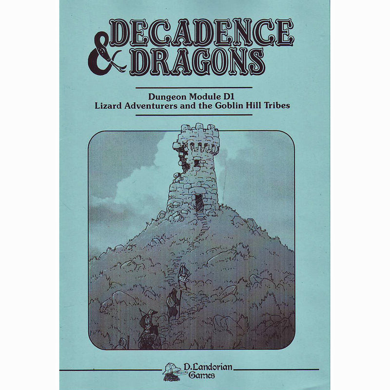 Decadence and Dragons, Dungeon Module D1