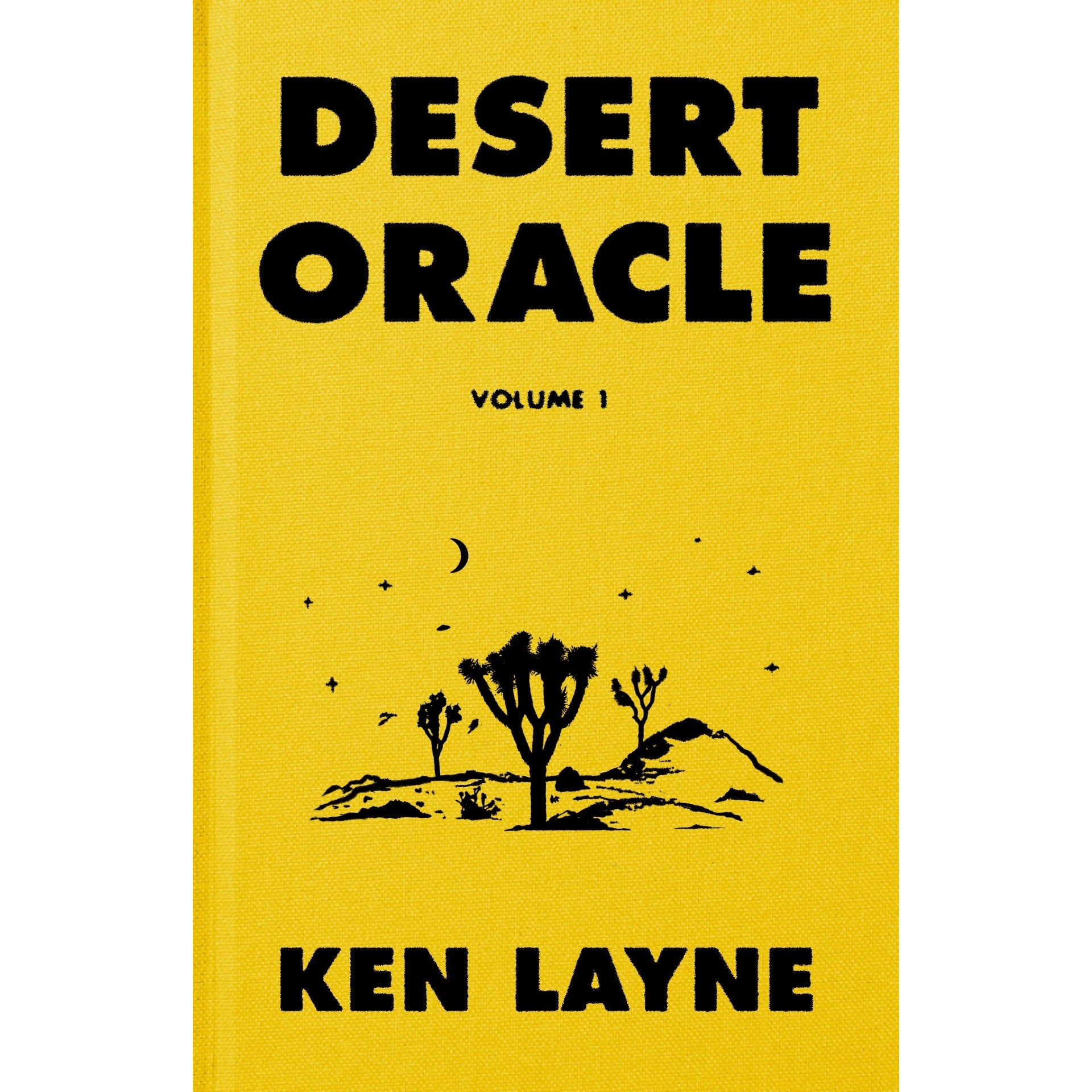 Desert Oracle: Volume 1: Strange True Tales from the American Southwest
