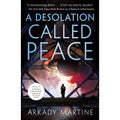 A Desolation Called Peace