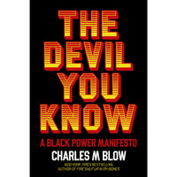 The Devil You Know: A Black Power Manifesto 