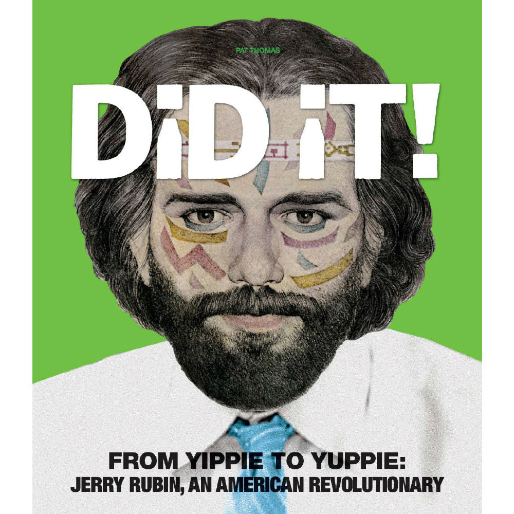 Did It! From Yippie To Yuppie