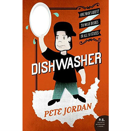 Dishwasher: One Man's Quest to Wash Dishes in All Fifty States